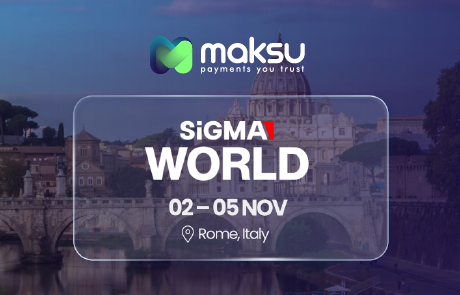 Maksu Payments you trust at Sigma World Rome 2026